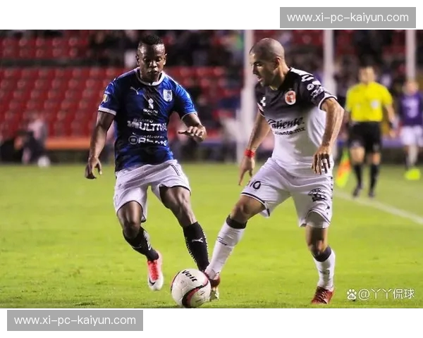 克雷塔罗vs蒂华纳：墨西哥足球的两极，激情与机遇的碰撞